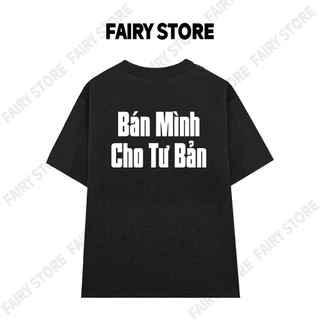 Áo Thun, Bán Mình Cho Tư Bản, From Unisex Nam Nữ Cotton