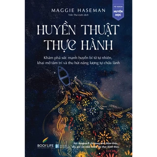 Sách - Huyền Thuật Thực Hành - Maggie Haseman