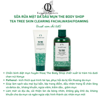 Sữa rửa mặt cho da dầu mụn tea tree the body shop skin clearing facial wash