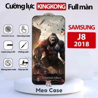 Kính cường lực Samsung J8 2018, Kingkong full màn thế hệ mới, Miếng dán bảo vệ màn hình điện thoại | Meo Case