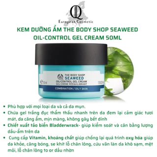 Kem dưỡng ẩm the body shop seaweed oil control gel cream 50ml