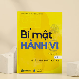 Sách: Bí Mật Hành Vi -  VI Đọc Vị Và Giải Mã Bất Kỳ Ai (Nguyễn Anh Dũng) - Chính Hãng Sách Hay Sbooks