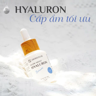 Serum HA Skinsolve Glow Moist Hyaluron Cấp Ẩm, Căng Bóng Da (chính hãng 100%)