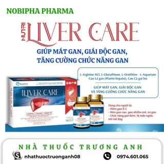 Nutri Liver Care - bổ gan, mát gan, giải độc gan, tăng cường chức năng gan. Hộp 2 lọ x 30 viên