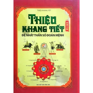 Sách - Thiệu Khang Tiết - Đệ Nhất Thần Số Đoán Mệnh - Thiệu Khang Tiết - MinhLam