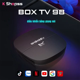 Android TV Box TV98 4K bản 16G+256GB Tiếng Việt Wifi 5G, Bluetooth 4.0,Điều khiển từ xa bằng giọng nói,Xem YouTube vv.