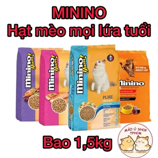 [BAO NGUYÊN 1,5KG]THỨC ĂN CHO MÈO HẠT MININO (Mèo Mọi Lứa Tuổi)