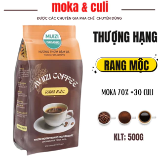 Cà phê hạt nguyên chất, Rang Mộc MOKA 70% +30%CULI Loại Thượng Hạng (500G )