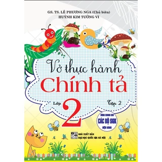 Sách Tham Khảo - Vở Thực Hành Chính Tả Lớp 2 - Tập 2 - HA