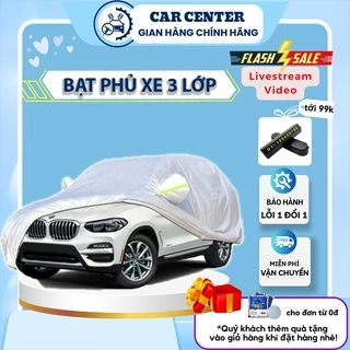 Bạt Phủ Ô Tô, bạt chống nắng 3 Lớp CARCENTER Chống Nắng Chống Mưa  Bảo Về An Toàn Cho Xe LỖI 1 ĐỔI 1 TRONG 3 NGÀY