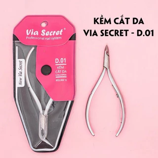 Kìm cắt da bán nguyệt Via Secret -D01 chính hãng mũi 16