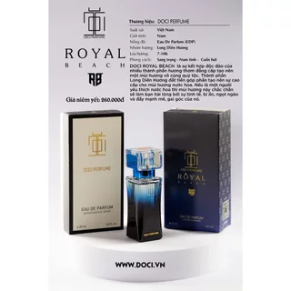 Nước Hoa Nam ROYAL BEACH 25ml - DOCI PERFUME , Sang Trọng , Nam Tính , Cuốn Hút , Nước Hoa Chiết