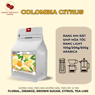 Cà phê Arabica Colombia Citrus - Vinnist Specialty Coffee