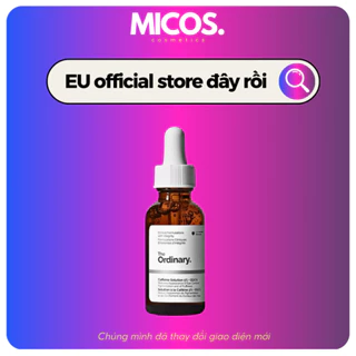 [Loại 30ml] Serum Dưỡng Mắt The Ordinary Caffeine Solution 5% + EGCG - MICOS