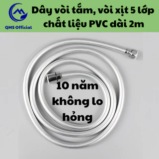 Dây vòi hoa sen, Dây vòi xịt vệ sinh Chất liệu Nhựa PVC 5 lớp siêu bền bỉ dây dài 1m2 , 1m5 , 2m QMS - DS004