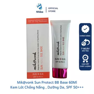 Mik@vonk Sun Protect BB Base NL314 kem lót chống nắng dưỡng da mira spf 50+++ từ thảo dược 60ml