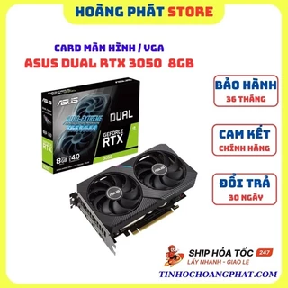 VGA - Card màn hình ASUS DUAL RTX 3050 [ 8GB ] Hàng Chính Hãng