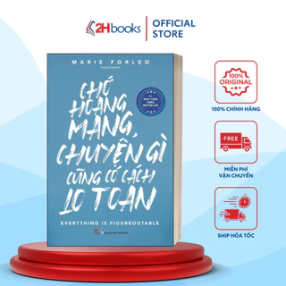 Sách - Chớ Hoang Mang Chuyện Gì Cũng Có Cách Lo Toan - 2H Books