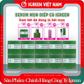 Giá Sỉ 10 Serum Diếp Cá IGREEN 10ml - Giúp bay mụn, mờ thâm, se khít lỗ chân lông, cho da sáng đẹp