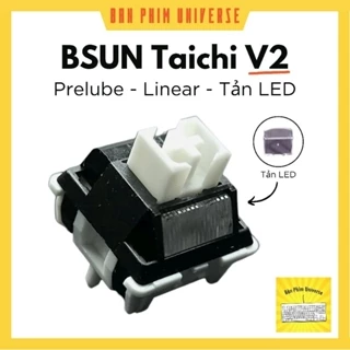 Switch BSUN Taichi V2 có tản LED 5PIN switch linear 45g công tắc bàn phím Switch bsun taichi V2