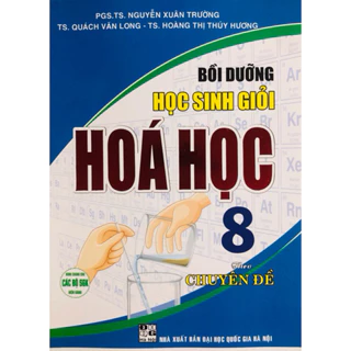 Sách - Bồi Dưỡng Học Sinh Giỏi Hoá Học (Theo Chuyên Đề)