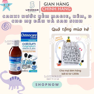 Canxi nước cho bà bầu và mẹ sau sinh cho con bú OSTEOCARE LIQUID 200ml nội địa Anh