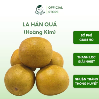 La Hán Quả Hoàng Kim Thượng Hạng Giúp Bổ Phế, Thanh Lọc Cơ Thể - Vườn Vui Vẻ