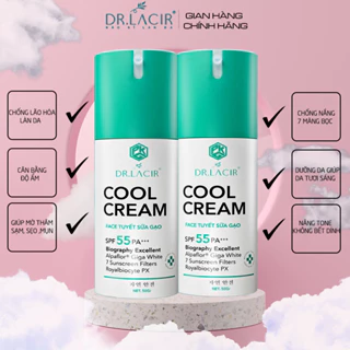 Kem Chống Nắng, Kem Dưỡng Da Ngày Và Đêm Dr. Lacir Cool Cream SPF55++ Kiềm Dầu Dưỡng Da Khô, Da Hỗn Hợp - 55ml