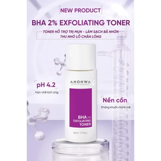 Toner BHA 2% EXFOLIATING HỖ TRỢ TRỊ MỤN – LÀM SẠCH BÃ NHỜN THU NHỎ LỖ CHÂN LÔNG AHOHAW