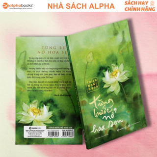 Sách Từng Bước Nở Hoa Sen (Bìa mềm) - Saigon Books