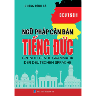 Sách-Ngữ Pháp Căn Bản Tiếng Đức( Tái Bản 2024)