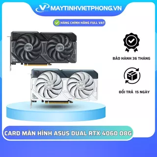 [FULL VAT]  CARD MÀN HÌNH ASUS DUAL RTX 4060-O8G (BLACK - WHITE)