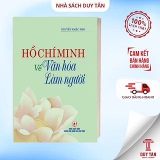 Sách - Hồ Chí Minh về văn hóa làm người - NXB Chính trị QG sự thật