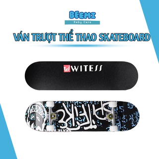 Ván trượt thể thao Skateboard chất liệu gỗ phong ép cao cấp 7 lớp tải trọng 200kg mặt nhám đá kim cương ván người lớn