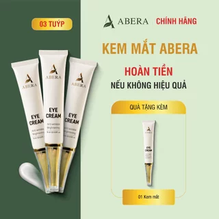 [03 TUÝP] Kem Mắt Abera - Hỗ Trợ Cải Thiện Quầng Thâm Mắt - Tặng Kèm 01 Kem Mắt Abera