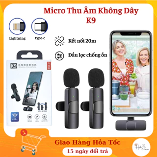 Bộ Micro Thu Âm Không Dây Cài Áo K9 - Lọc Tiếng Ồn Để Livestream, Ghi Âm, Quay Video Cho Điện Thoại