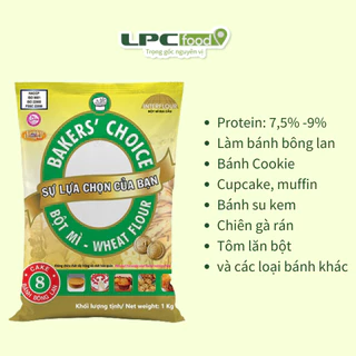 Bột mì Baker's choice 8 - 1Kg -  Bột làm bánh bông lan, chiên tẩm, crep