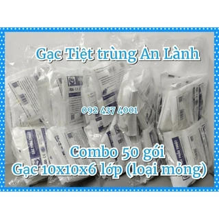 (COMBO 50 gói) Gạc Tiệt trùng An Lành, 10x10x6 lớp (loại Mỏng).