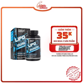 NUTREX LIPO 6 BLACK DIURETIC 80 VIÊN Hỗ Trợ Giảm Mỡ Giúp Cắt Nước Mất Nước Trong Thi Đấu - USA