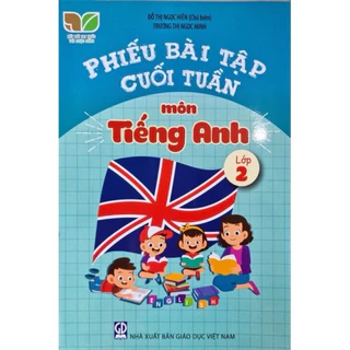 Sách -Phiếu bài tập cuối tuần môn tiếng anh lớp 2