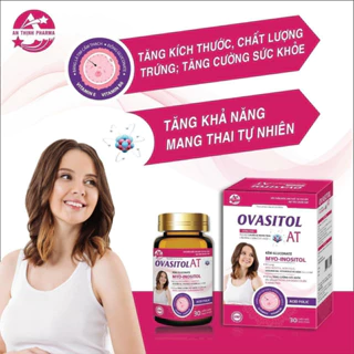 TĂNG KHẢ NĂNG THỤ THAI TỰ NHIÊN VỚI OVASITOL AT