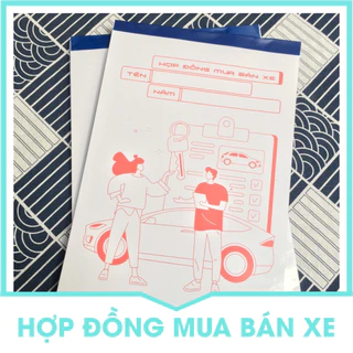 HỢP ĐỒNG MUA BÁN XE MẪU 1  [ GIẤY TỐT - 100 TỜ ]