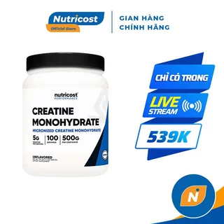 [Tem Kim Điền] Phục Hồi Năng Lượng Tăng Sức Mạnh Cơ Bắp Nutricost Creatine Monohydrate 500 Gram