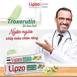 Kem Đánh Răng Dược Liệu Lipzo, Troxerutin Từ Hoa Hoè, Tuýp 185G, Giúp Ngừa Chảy Máu Chân Răng Tụt Nướu