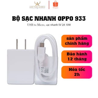 Bộ sạc nhanh Oppo 933 5V 2A 10W USB to Micro gồm củ sạc và dây sạc nhanh bảo hành 12 tháng