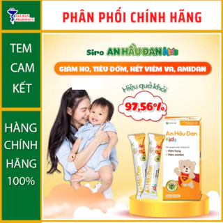 [7 hộp] An Hầu Đan Kids giúp trẻ giảm ho khan, ho đờm, khan tiếng - Combo 6 tặng ngay 1 hộp - 7 Hộp 10 ống - NT Gia Hân