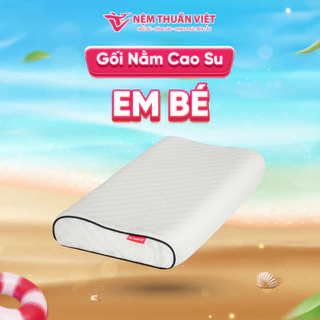 Gối Cao Su Em Bé 3-8 Tuổi - Cao Su Thiên Nhiên Thuần Việt, Thiết Kế Lượn Sóng , Bảo vệ cột sống trẻ nhỏ