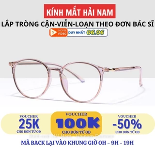 Gọng kính cận dáng tròn nam nữ Hainam Eyewear chất liệu nhựa dẻo 513