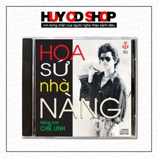 Đĩa CD CHẾ LINH Hoa sứ nhà nàng Nhạc vàng Bolero Đĩa lòng Trắng HUY CD SHOP