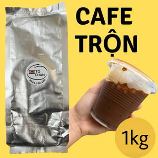 Cà phê trộn 1kg thơm bơ, sánh béo, giá bình dân